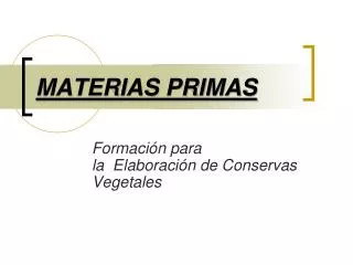 materias primas