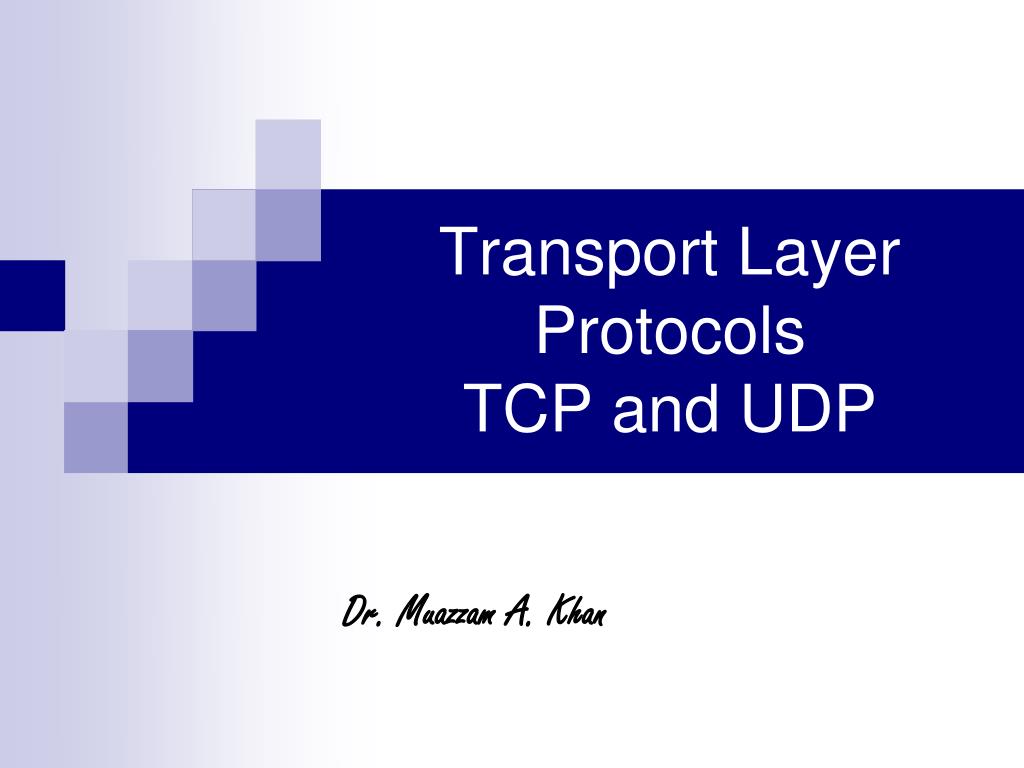 PPT - Transport Layer Protocols TCP and UDP PowerPoint Presentation ...