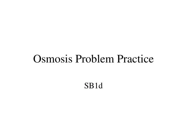 osmosis problem practice