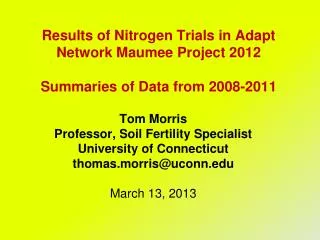 Results of Nitrogen Trials in Adapt Network Maumee Project 2012 Summaries of Data from 2008-2011