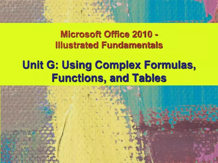 unit g using complex formulas functions and tables
