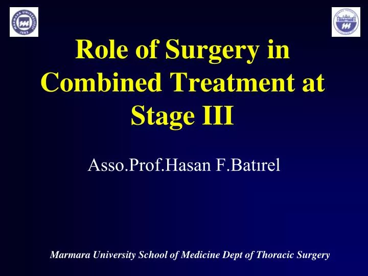 role of surgery in combined treatment at stage iii