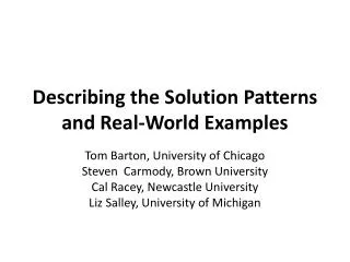 Describing the Solution Patterns and Real-World Examples