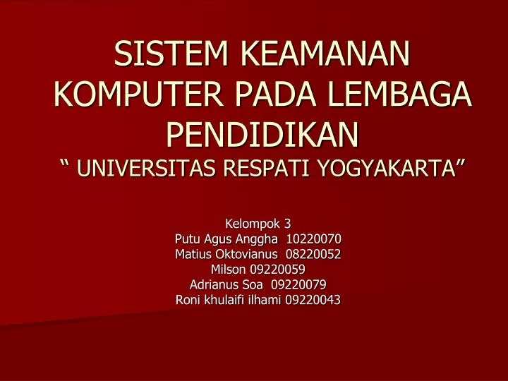 sistem keamanan komputer pada lembaga pendidikan universitas respati yogyakarta