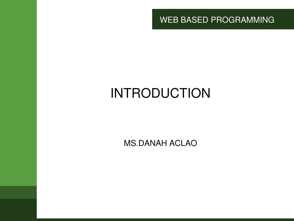 PPT - Introduction to Web-Based Programming PowerPoint Presentation ...