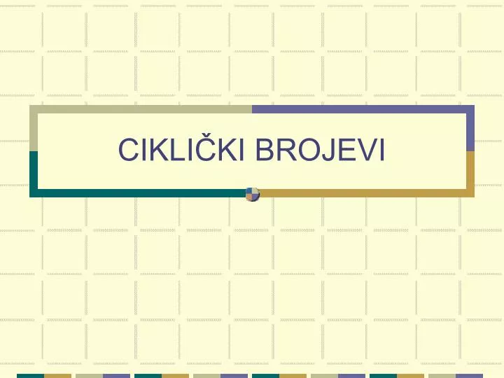 cikli ki brojevi