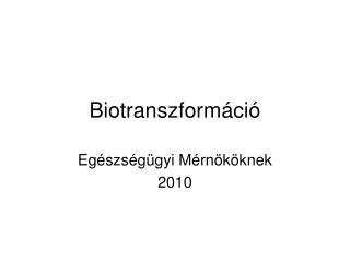 biotranszform ci