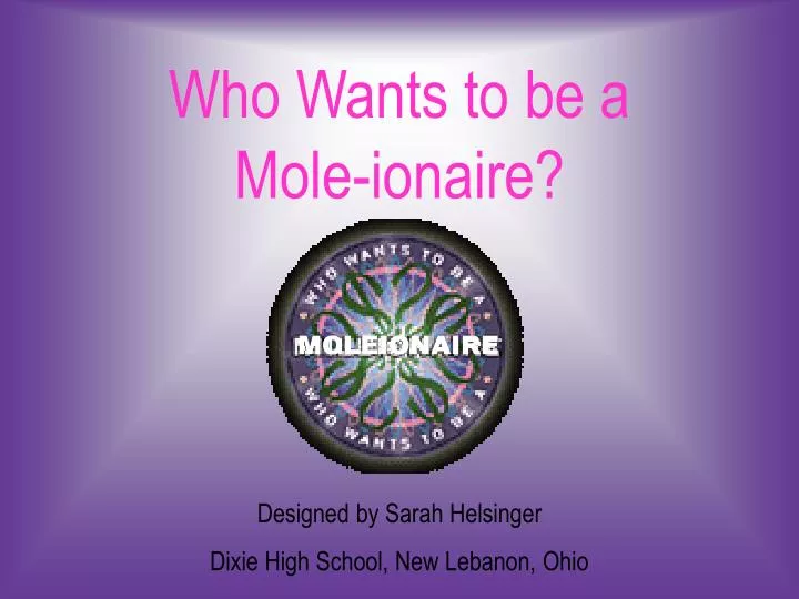 who wants to be a mole ionaire