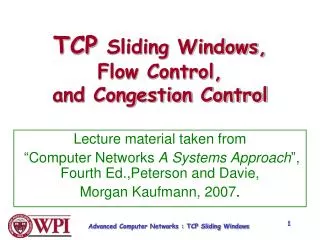 TCP Sliding Windows, Flow Control, and Congestion Control