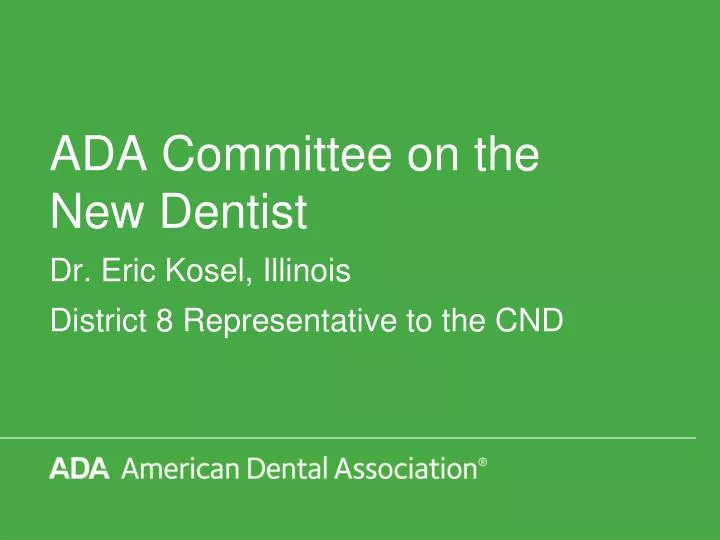 ada committee on the new dentist