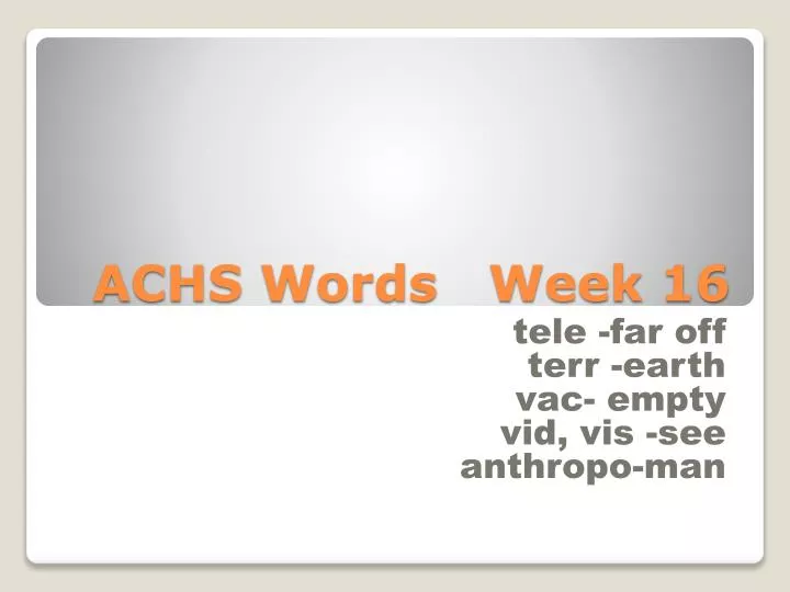 achs words week 16