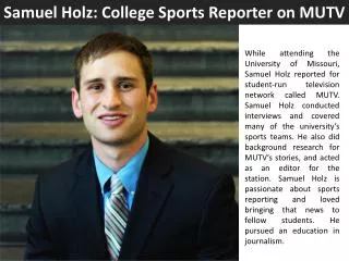 Samuel Holz: College Sports Reporter on MUTV