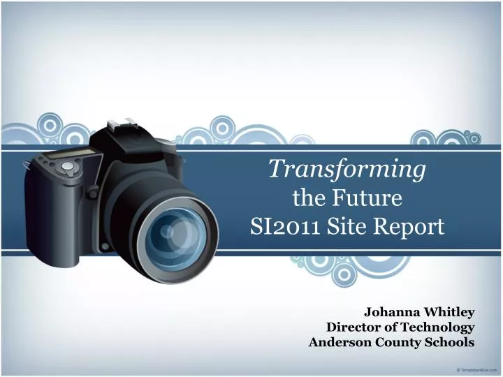 transforming the future si2011 site report