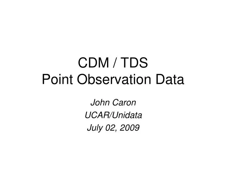 cdm tds point observation data