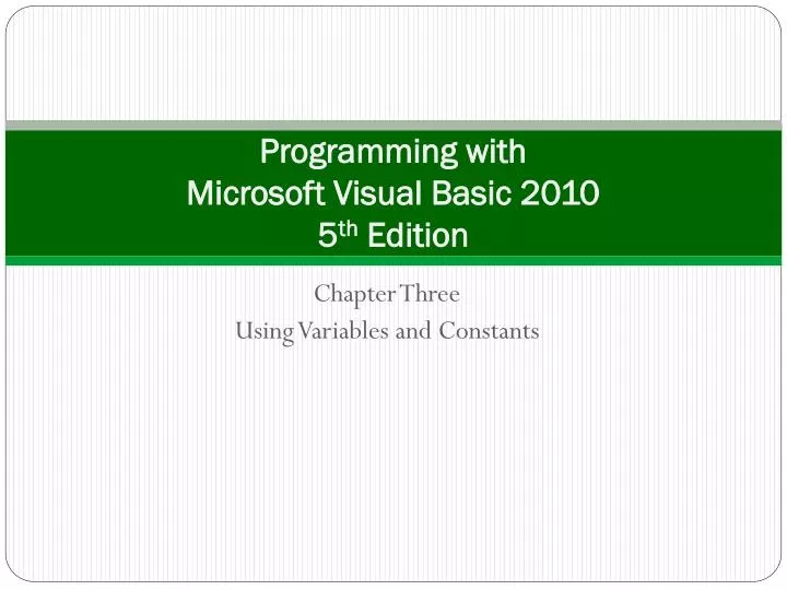 programming with microsoft visual basic 2010 5 th edition
