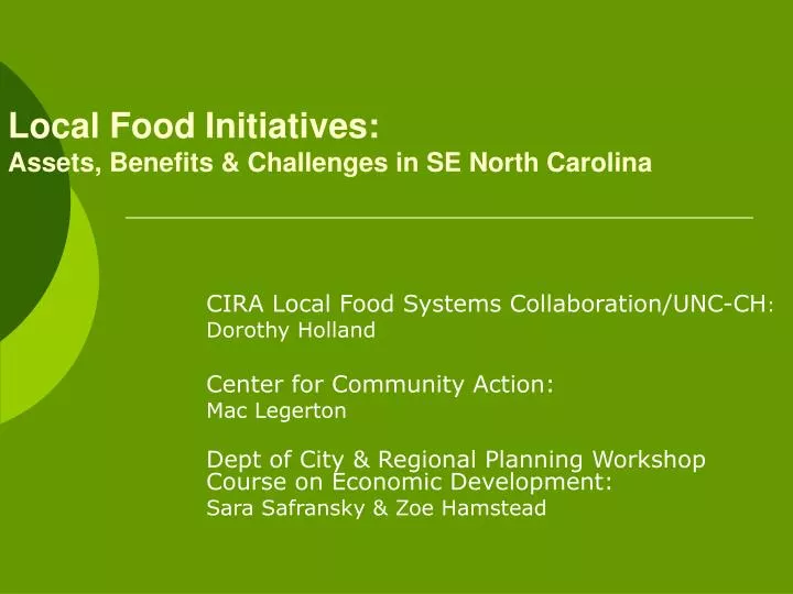 local food initiatives assets benefits challenges in se north carolina