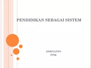 pendidikan sebagai sistem