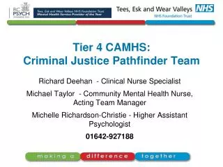 Tier 4 CAMHS: Criminal Justice Pathfinder Team
