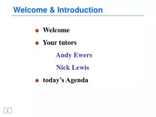 Welcome &amp; Introduction