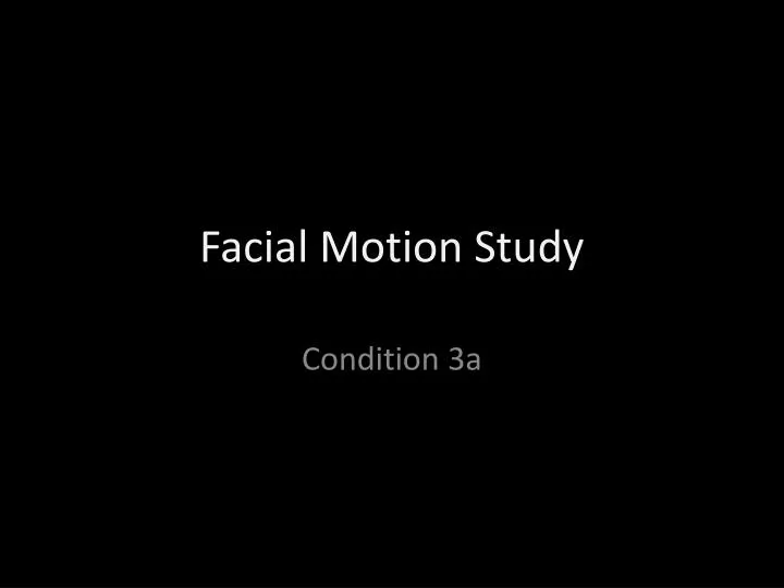 facial motion study