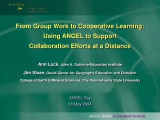 From Group Work to Cooperative Learning: Using ANGEL to Support