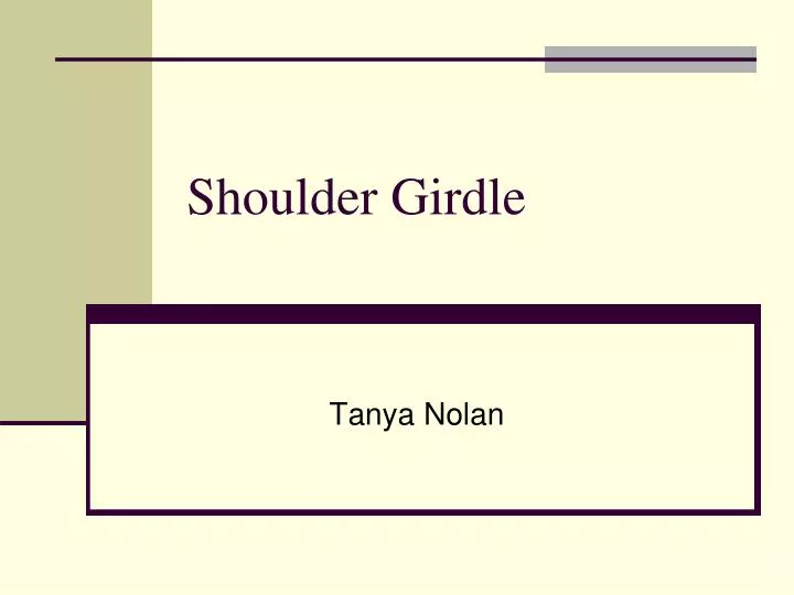 shoulder girdle