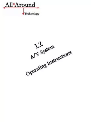 L2 A/V System Operating Instructions
