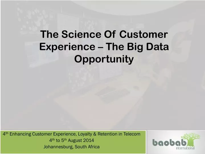 the science of customer experience the big data opportunity