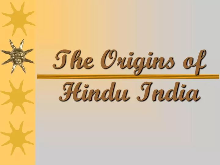 the origins of hindu india