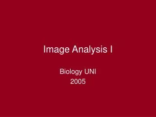 Image Analysis I