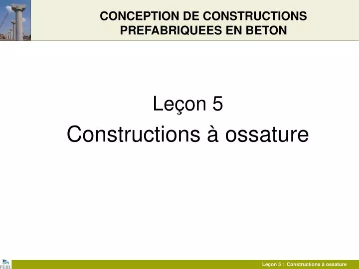 conception de constructions prefabriquees en beton