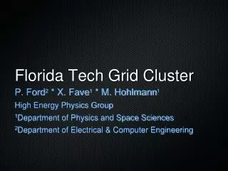 Florida Tech Grid Cluster