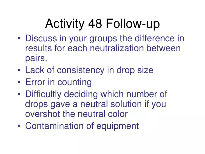 activity 48 follow up