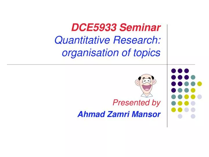 dce5933 seminar quantitative research organisation of topics