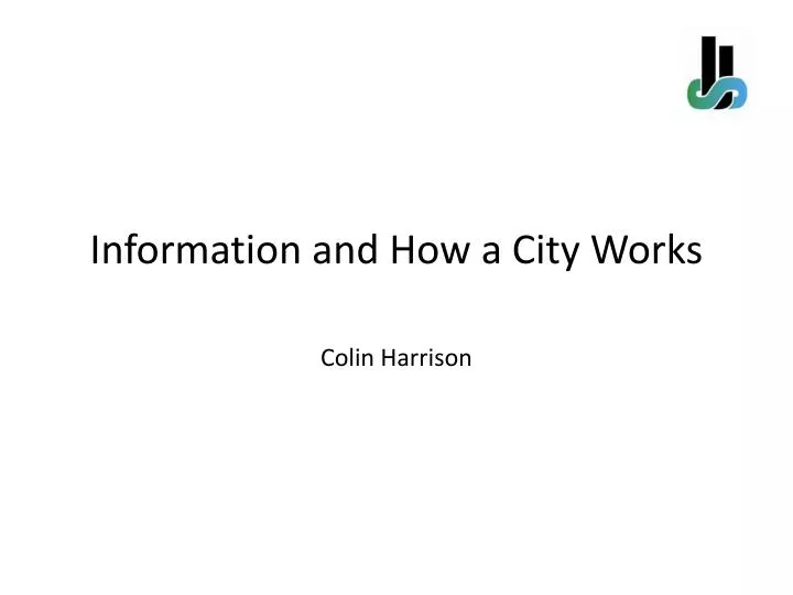 information and how a city works