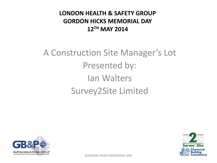 london health safety group gordon hicks memorial day 12 th may 2014