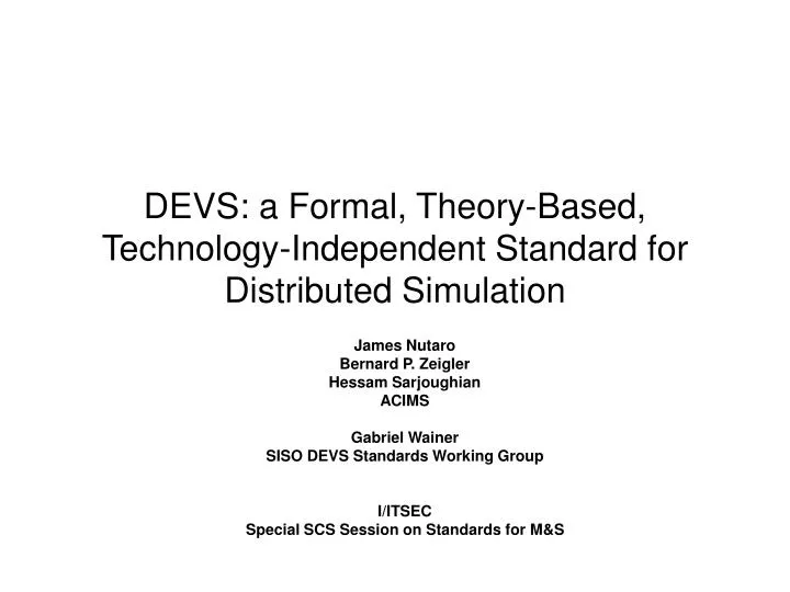 devs a formal theory based technology independent standard for distributed simulation