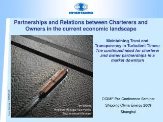 Partnerships and Relations between Charterers and Owners in the current economic landscape