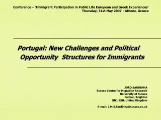 Portugal: New Challenges and Political Opportunity Structures for Immigrant s