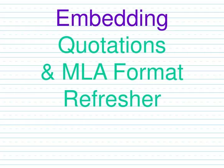 embedding quotations mla format refresher