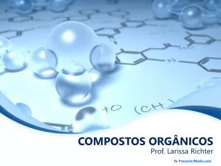 compostos org nicos