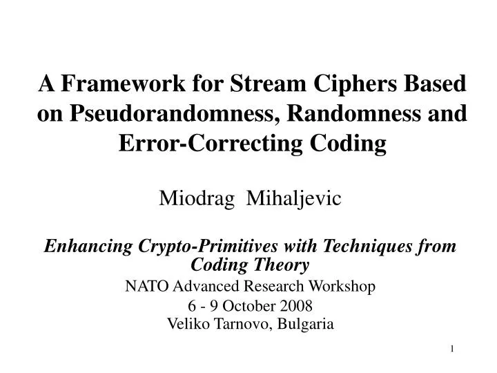 a framework for stream ciphers based on pseudorandomness randomness and error correcting coding