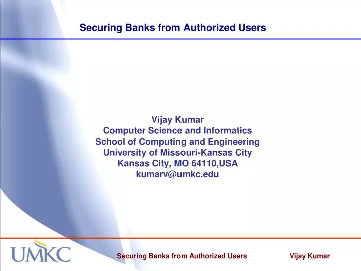 securing banks from authorized users