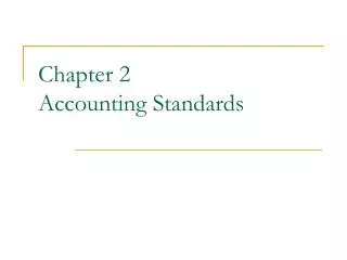 Chapter 2 Accounting Standards