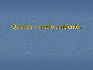 qu mica y medio ambiente