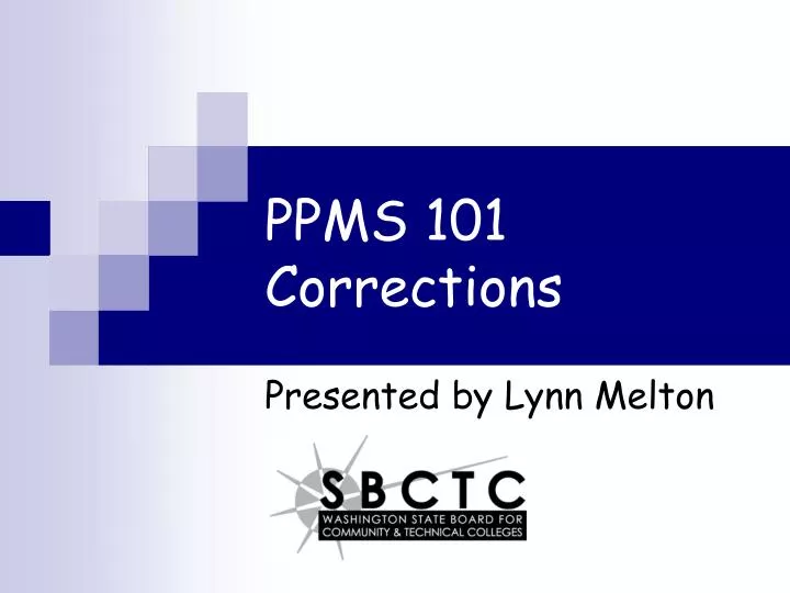 ppms 101 corrections