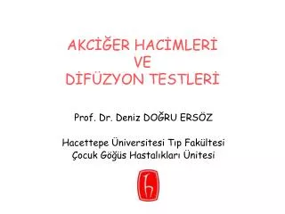 akc er hac mler ve d f zyon testler