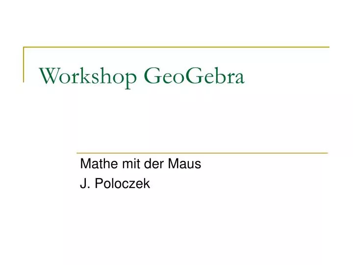 workshop geogebra