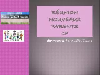 r union nouveaux parents cp