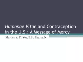 Humanae Vitae and Contraception in the U.S.: A Message of Mercy